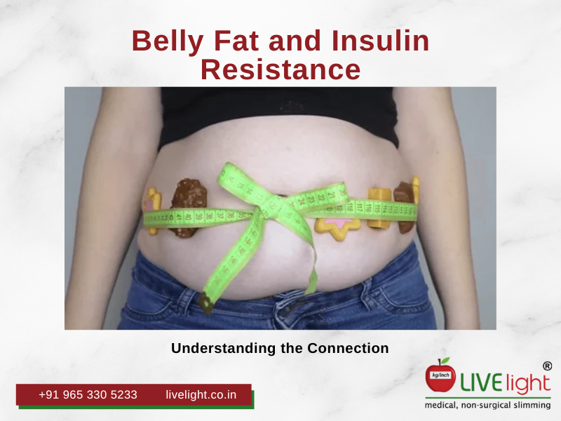 Belly Fat and Insulin Resistance: Understanding the Connection